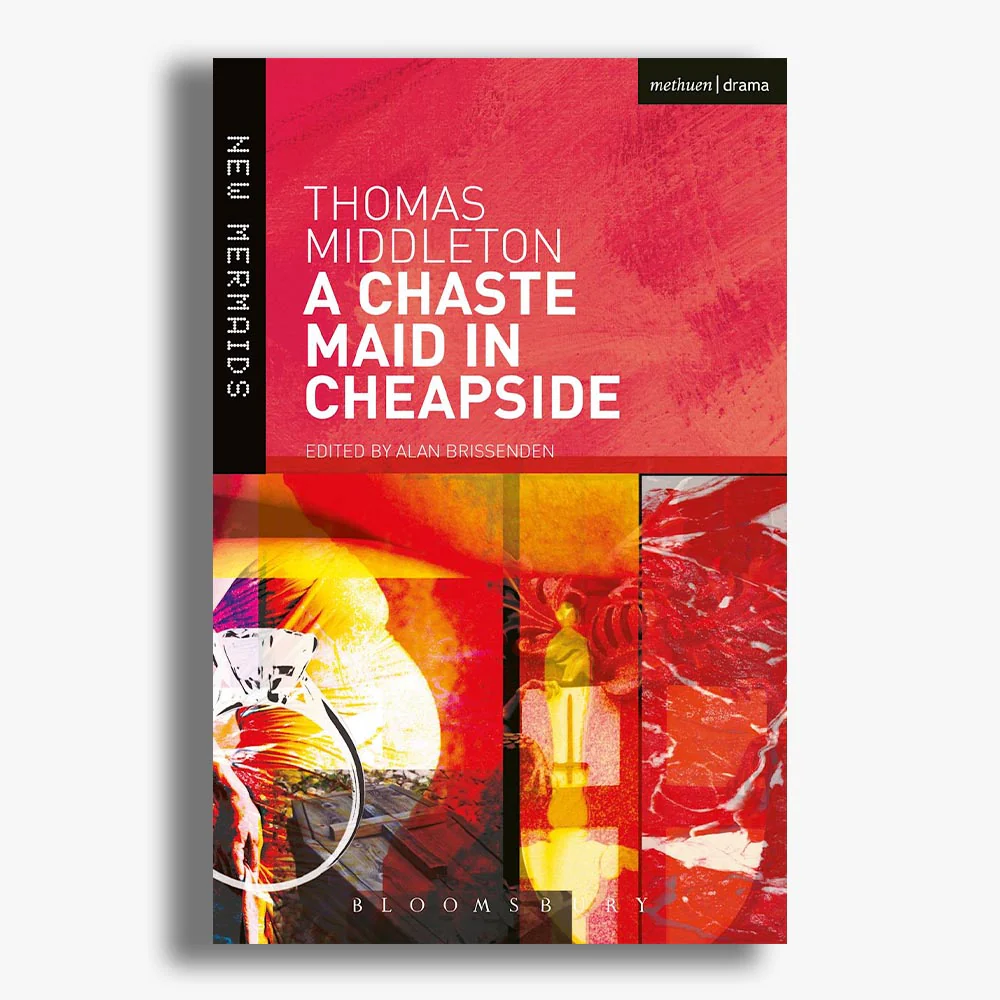 A Chaste Maid in Cheapside Playtext