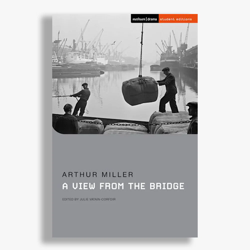 A View from the Bridge Student Edition Playtext