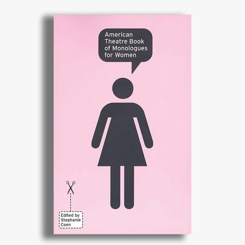American Theatre Book of Monologues for Women