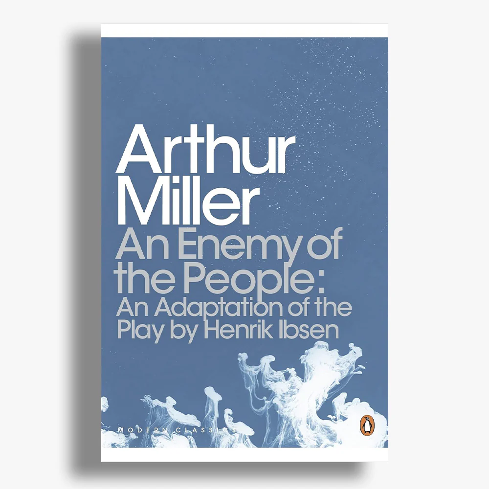 An Enemy of the People: An Adaptation of the Play by Henril Ibsen