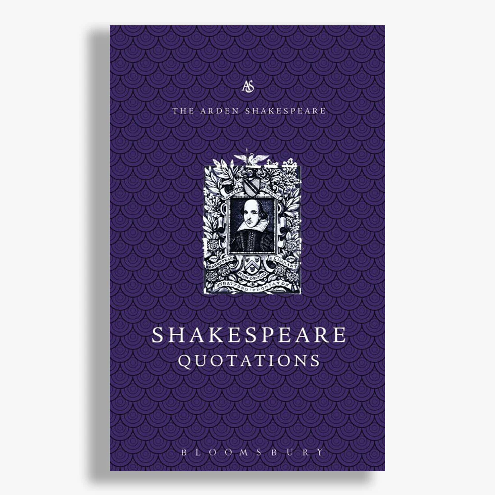 Arden Dictionary of Shakespeare Quotes