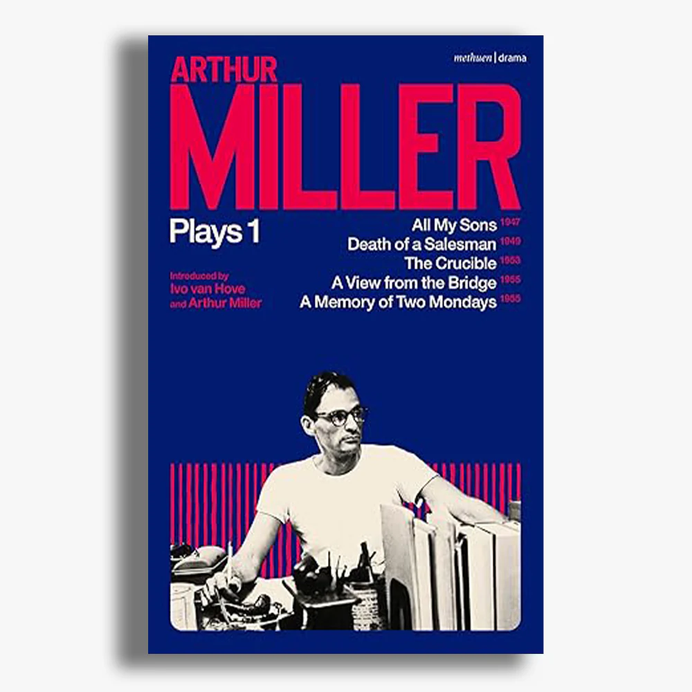 Arthur Mill Plays: Volume One