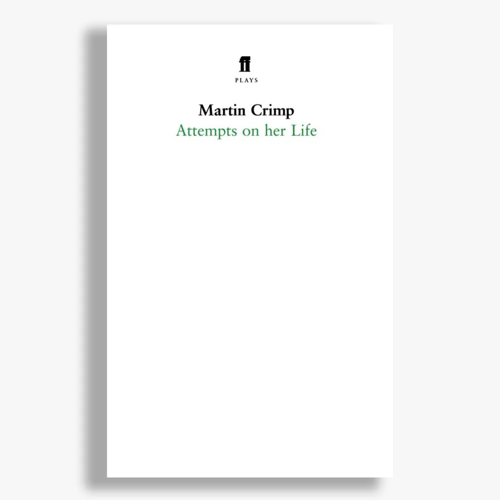 Attempts on Her Life Playtext