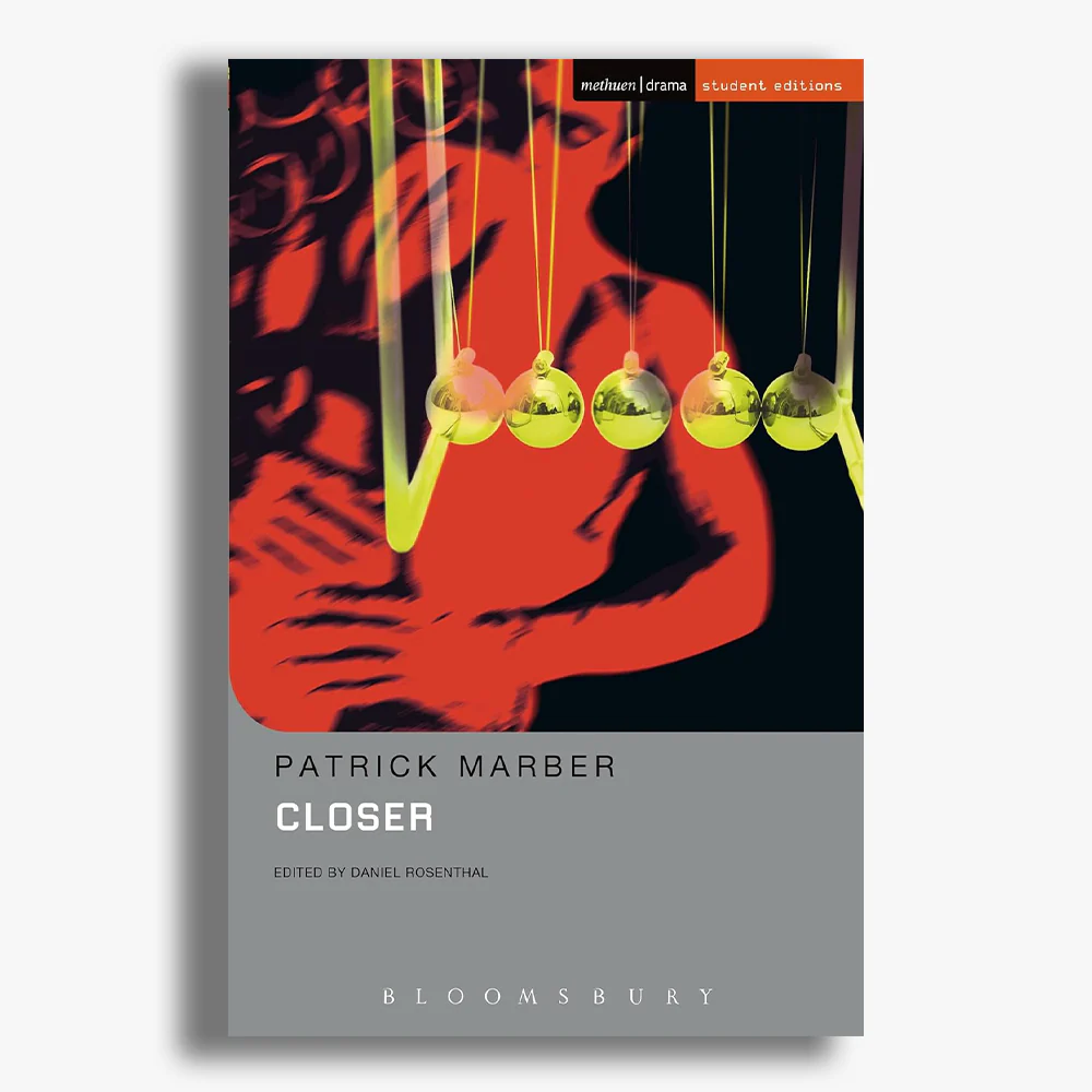 Closer Student Edition Playtext