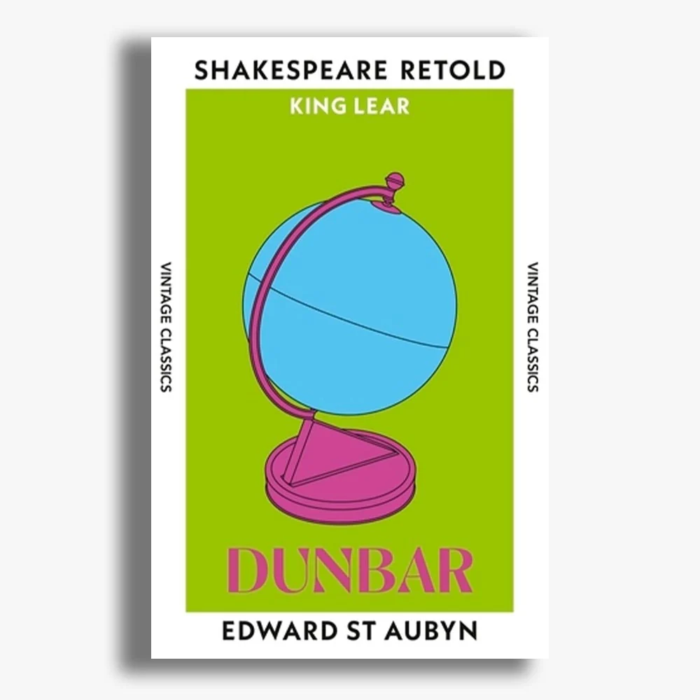Dunbar: King Lear, Retold