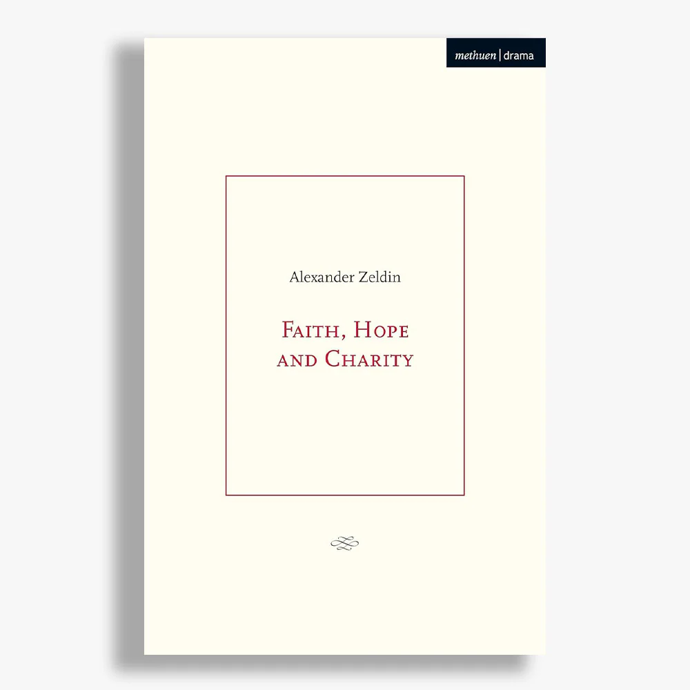 Faith, Hope & Charity Playtext