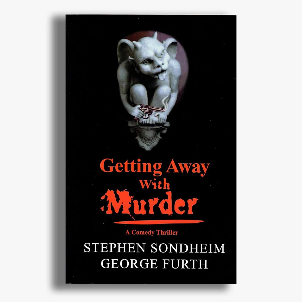 Getting Away With Murder: A Comedy Thriller