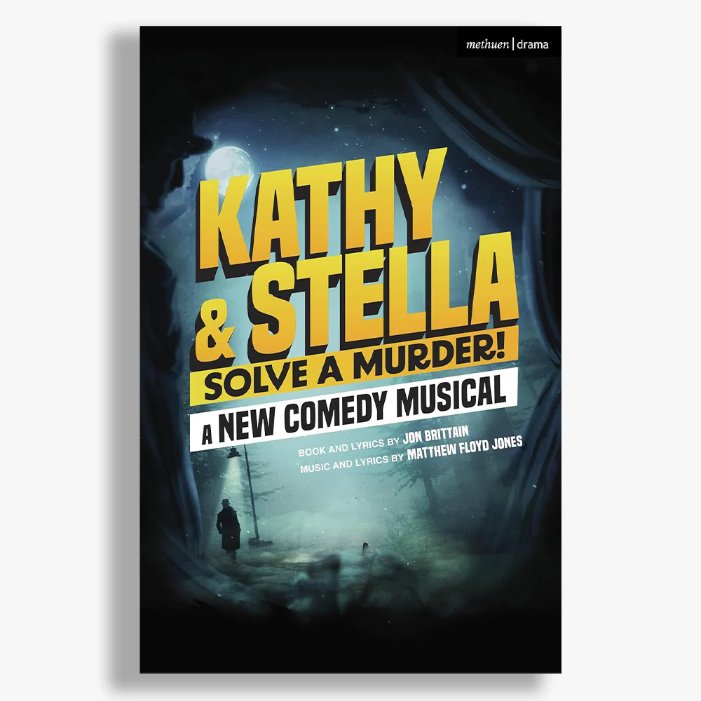 Kathy and Stella Solve a Murder! Playtext