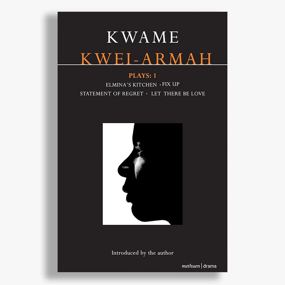 Kwame Kwei-Armah: Plays 1
