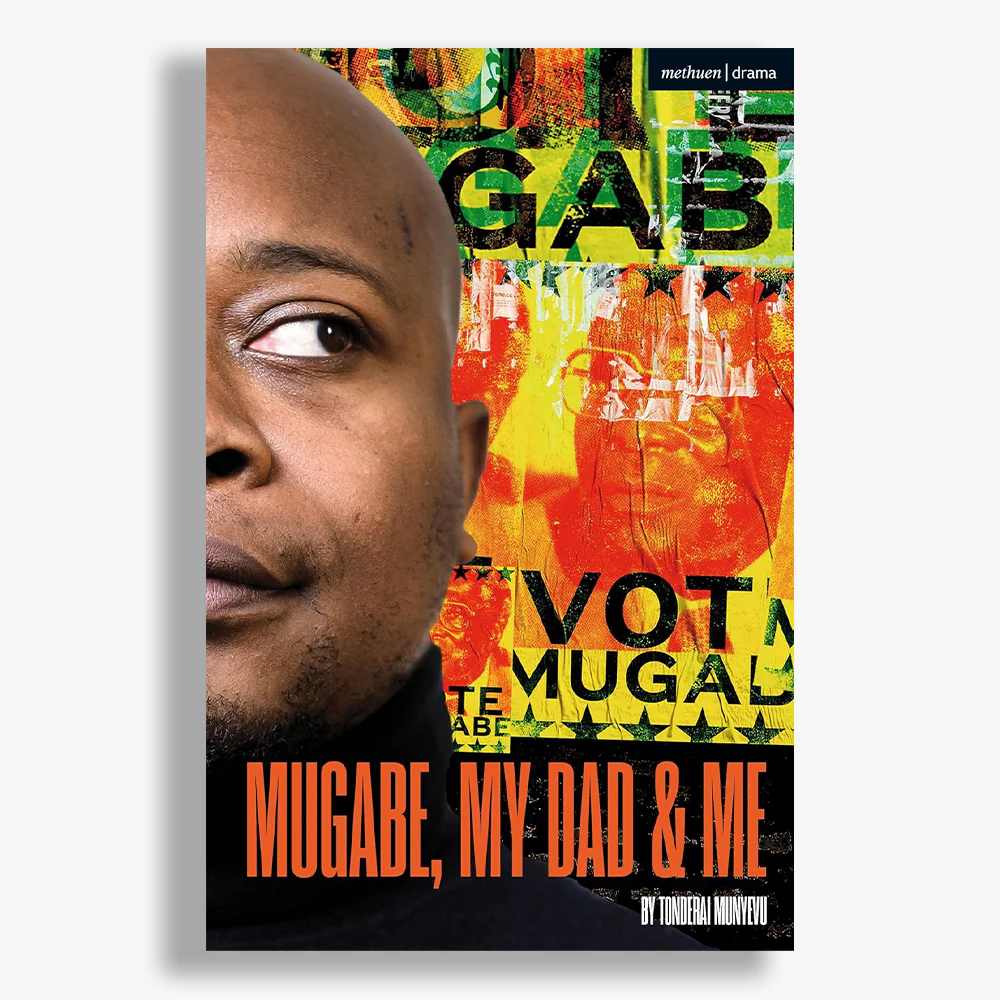 Mugabe, My Dad and Me Playtext