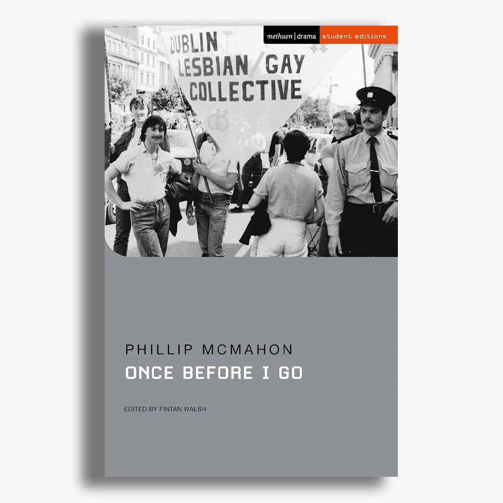 Once Before I Go Student Edition Playtext