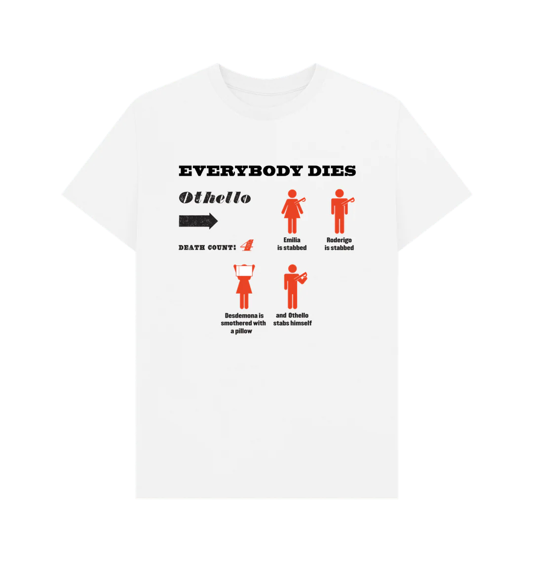 Unisex Everybody Dies in Shakespeare T-Shirt - Othello