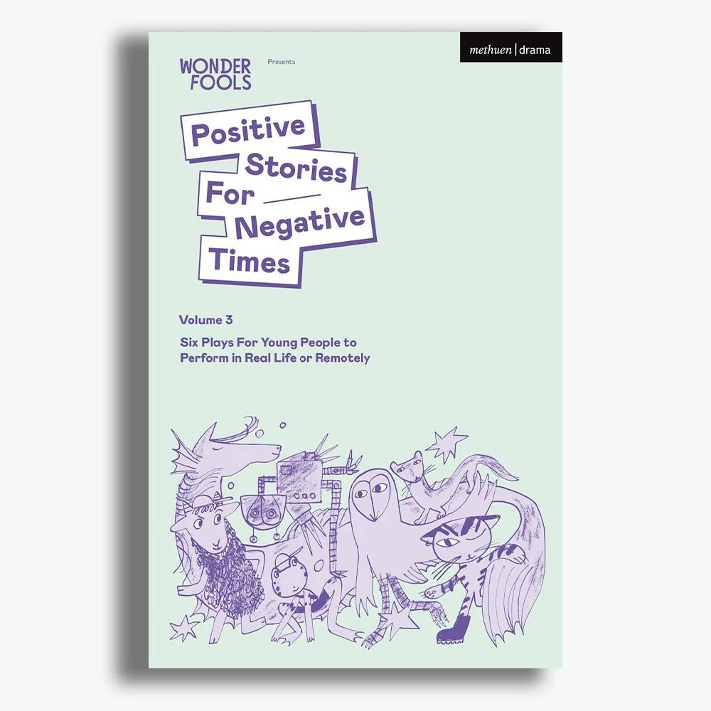 Positive Stories For Negative Times: Volume Three