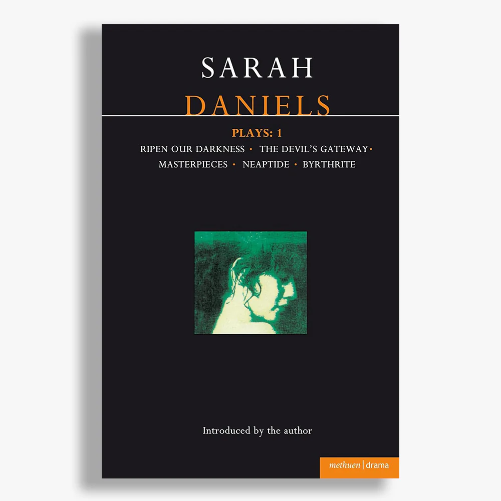 Sarah Daniels Plays: One