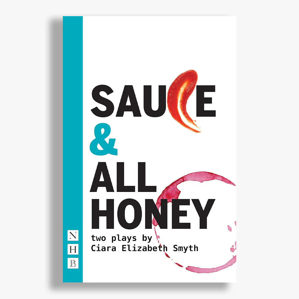 Sauce and All Honey Playtext