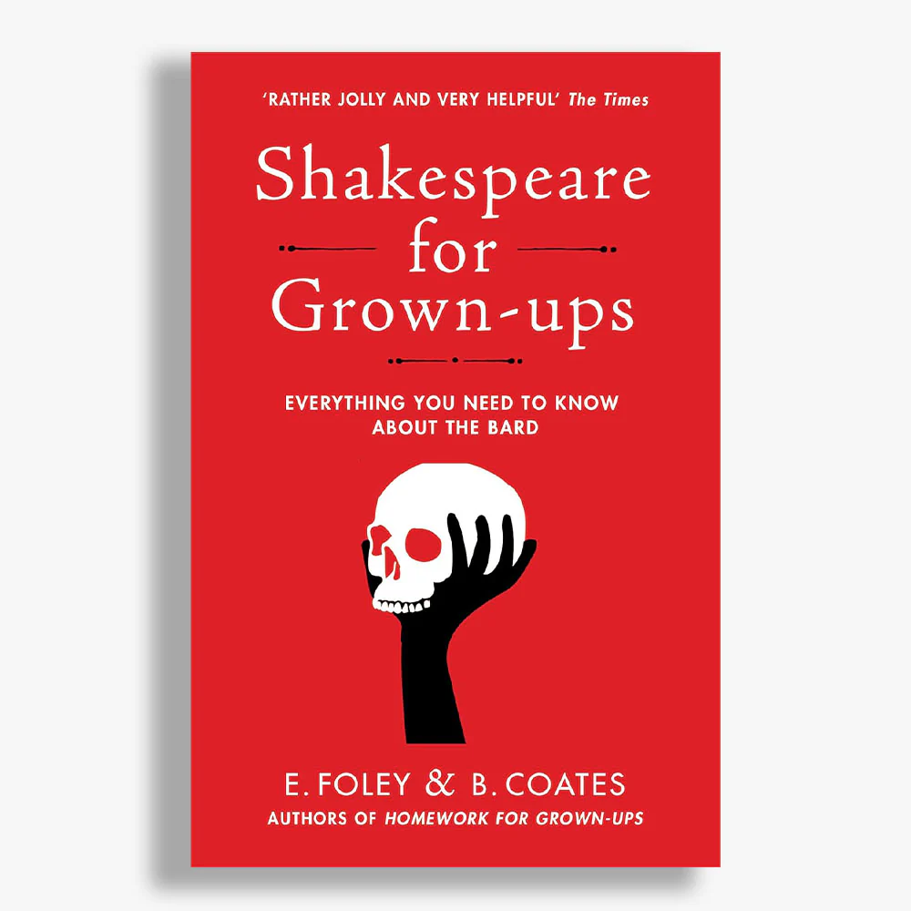 Shakespeare for Grown Ups