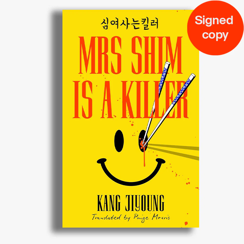 SIGNED Mrs Shim is a Killer
