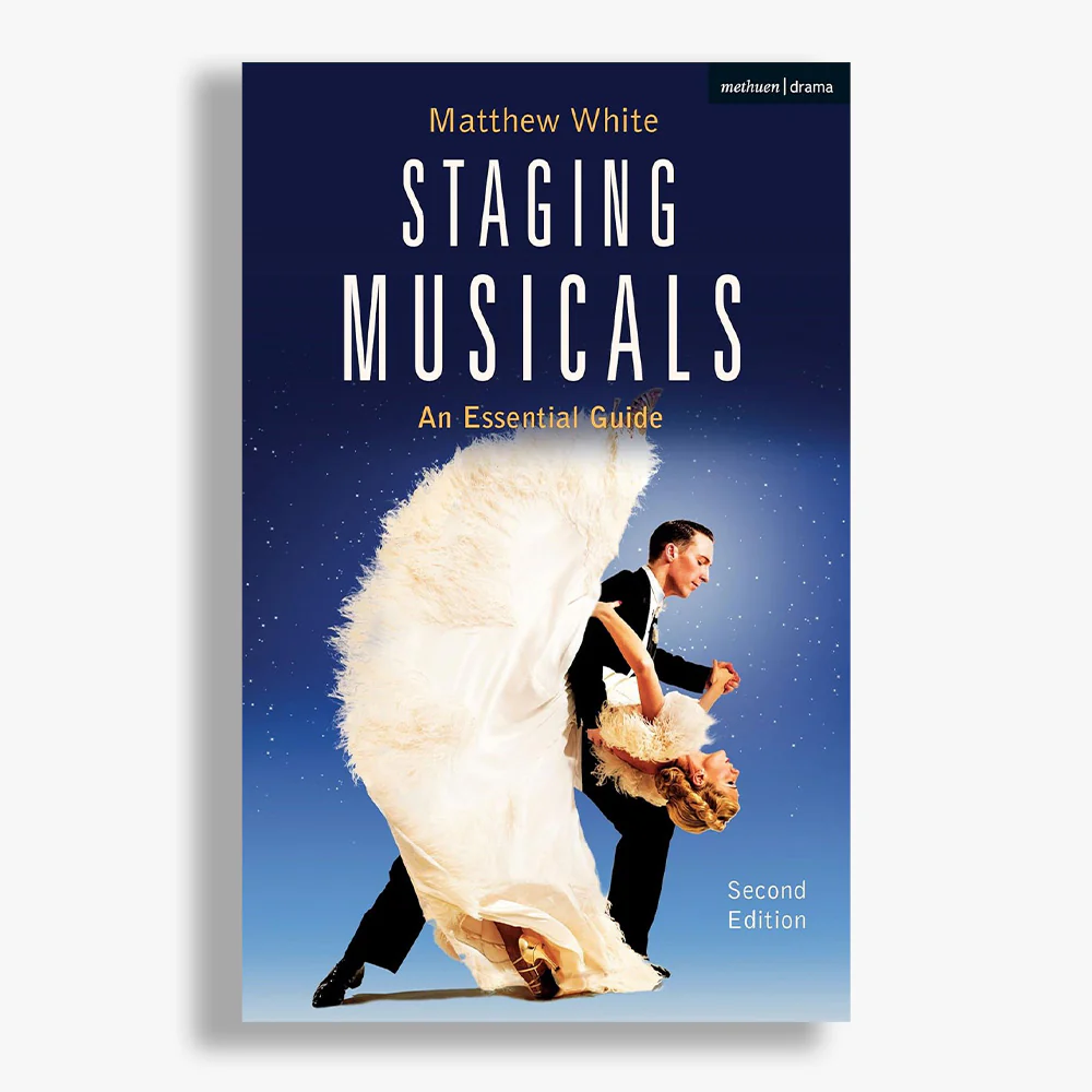 Staging Musicals: An Essential Guide