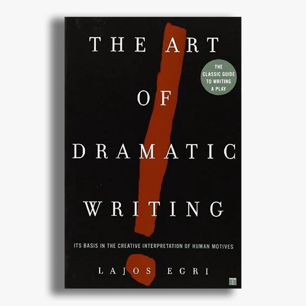The Art of Dramatic Writing