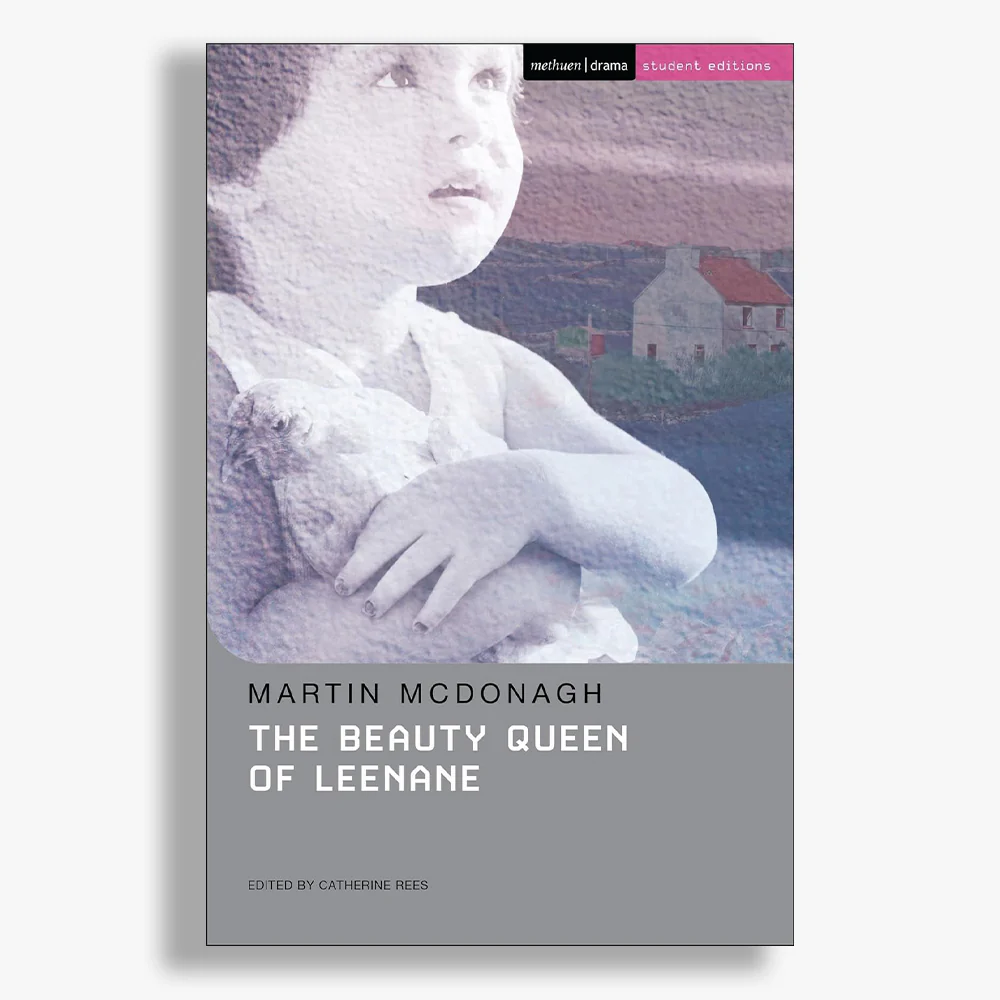 The Beauty of Queen Leenane Playtext