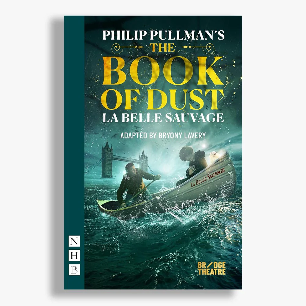 The Book of Dust: La Belle Sauvage Playtext