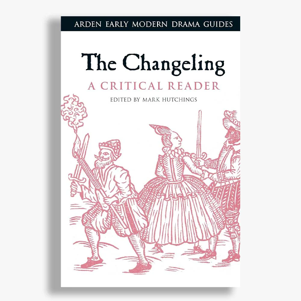 The Changeling Student Edition Playtext