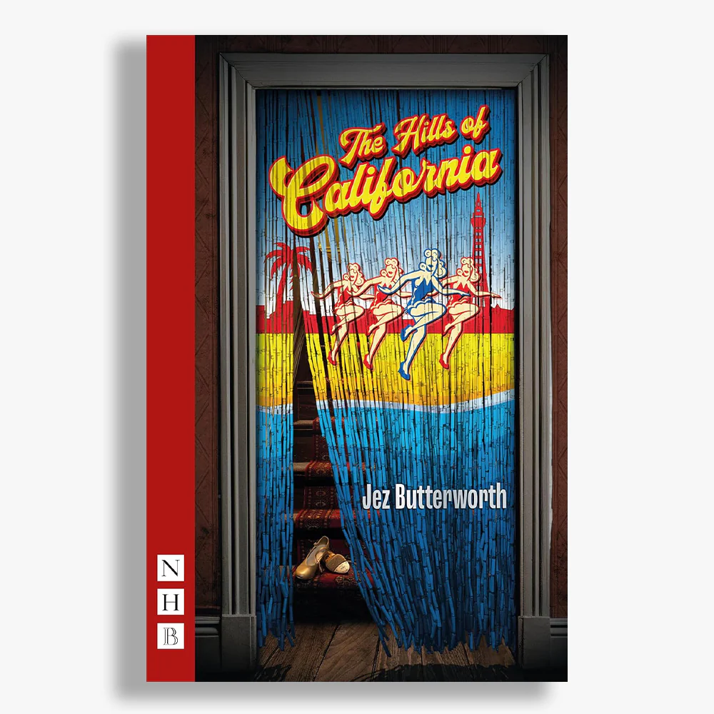 The Hills of California Playtext
