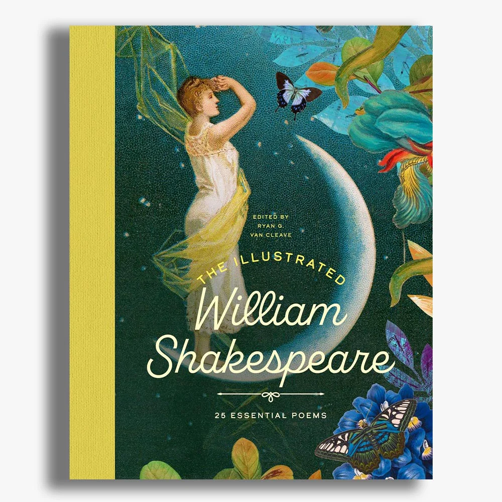 The Illustrated William Shakespeare: 25 Essential Poems