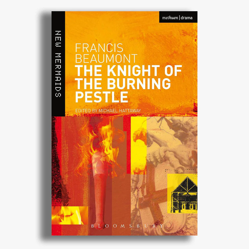 The Knight of the Burning Pestle Playtext