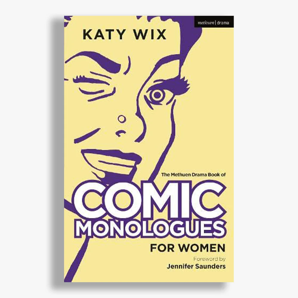 The Methuen Book of Comic Monologues for Women - Volume One