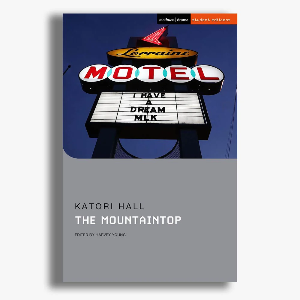 The Montaintop Student Edition Playtext