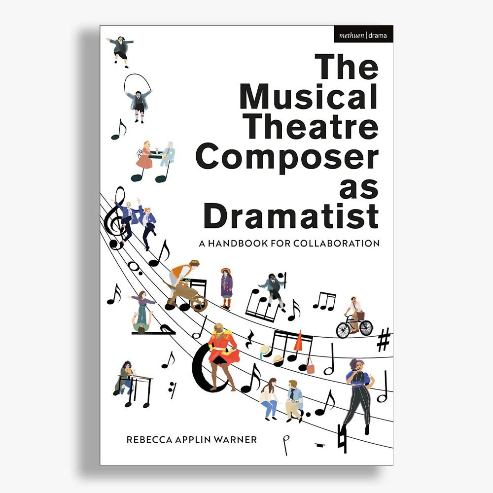 The Musical Theatre Composer as a Dramatist