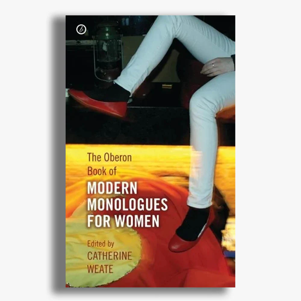 The Oberon Book of Modern Monologues for Women