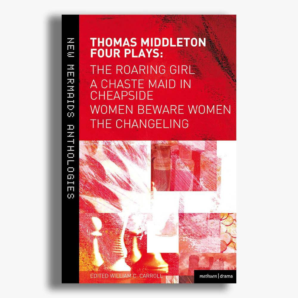 Thomas Middleton: Four Plays