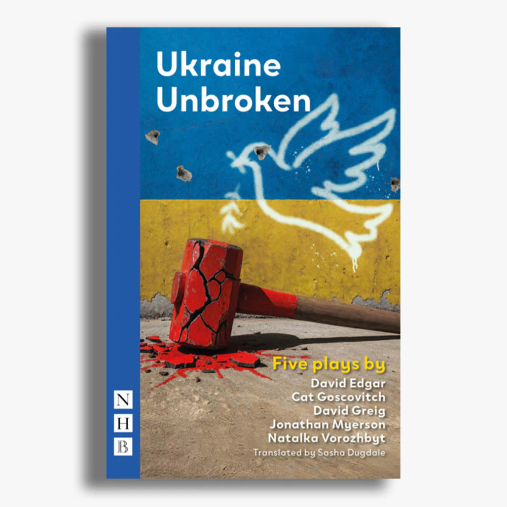 Ukraine Unbroken: Five Plays