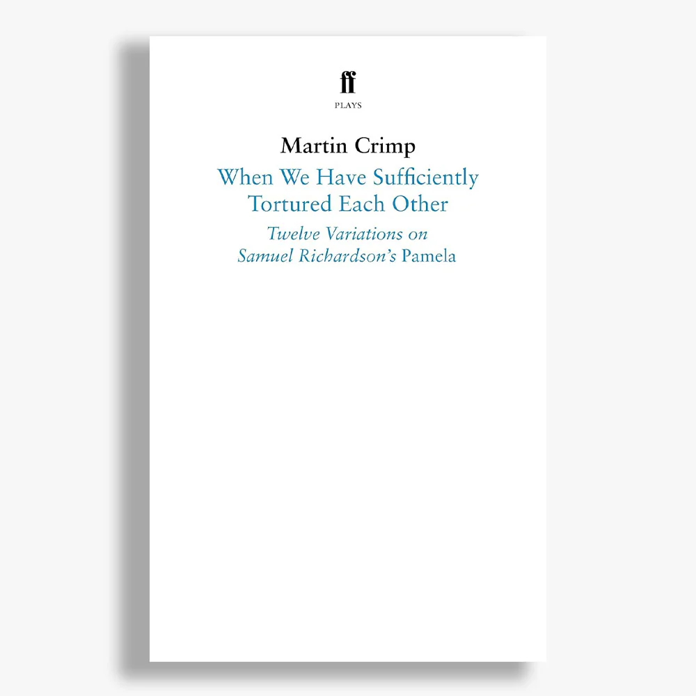When We Have Sufficiently Tortured Each Other Playtext